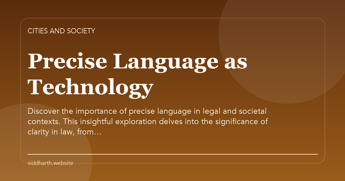Title card for "Precise Language as Technology" about Discover the importance of precise language in legal and societal contexts. This insightful exploration delves into the significance of clarity in law, from….